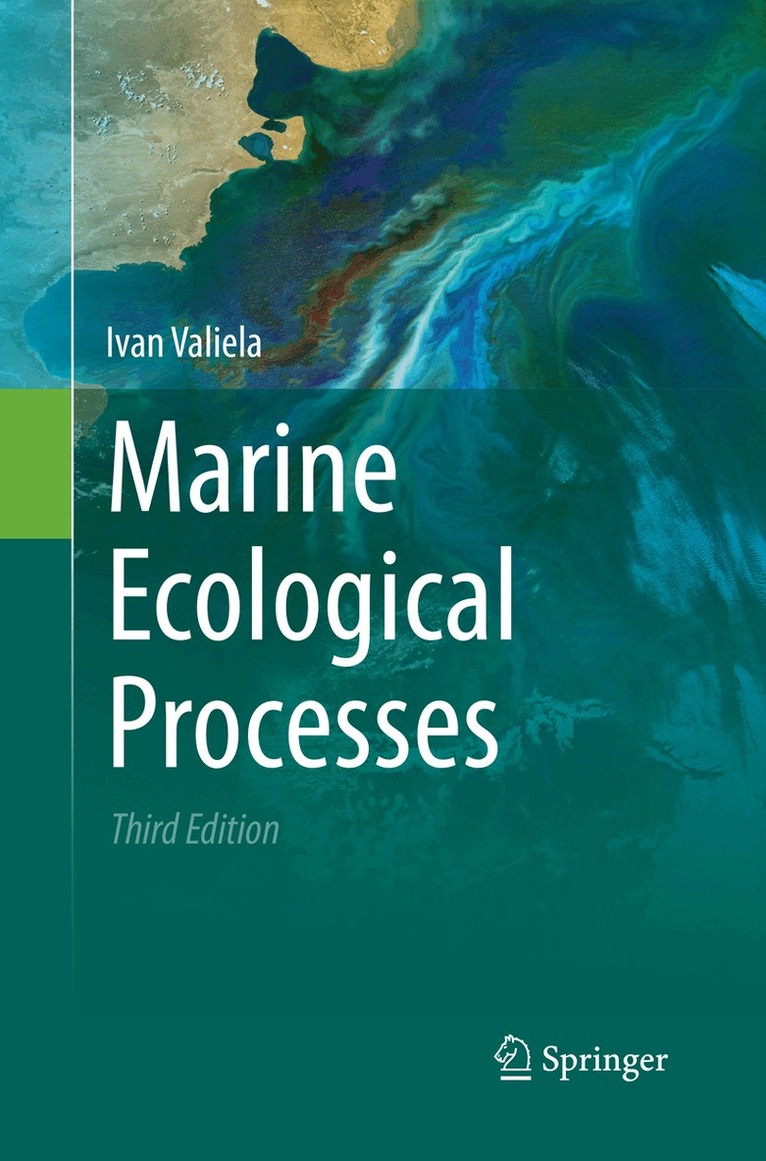 Ivan Valiela - Marine Ecological Processes, Häftad. Tillgänglighet: Lägg i varukorg