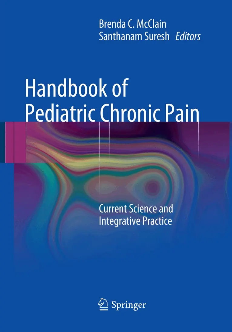 Brenda C. McClain, Santhanam Suresh - Handbook of Pediatric Chronic Pain, Häftad. Tillgänglighet: Lägg i varukorg