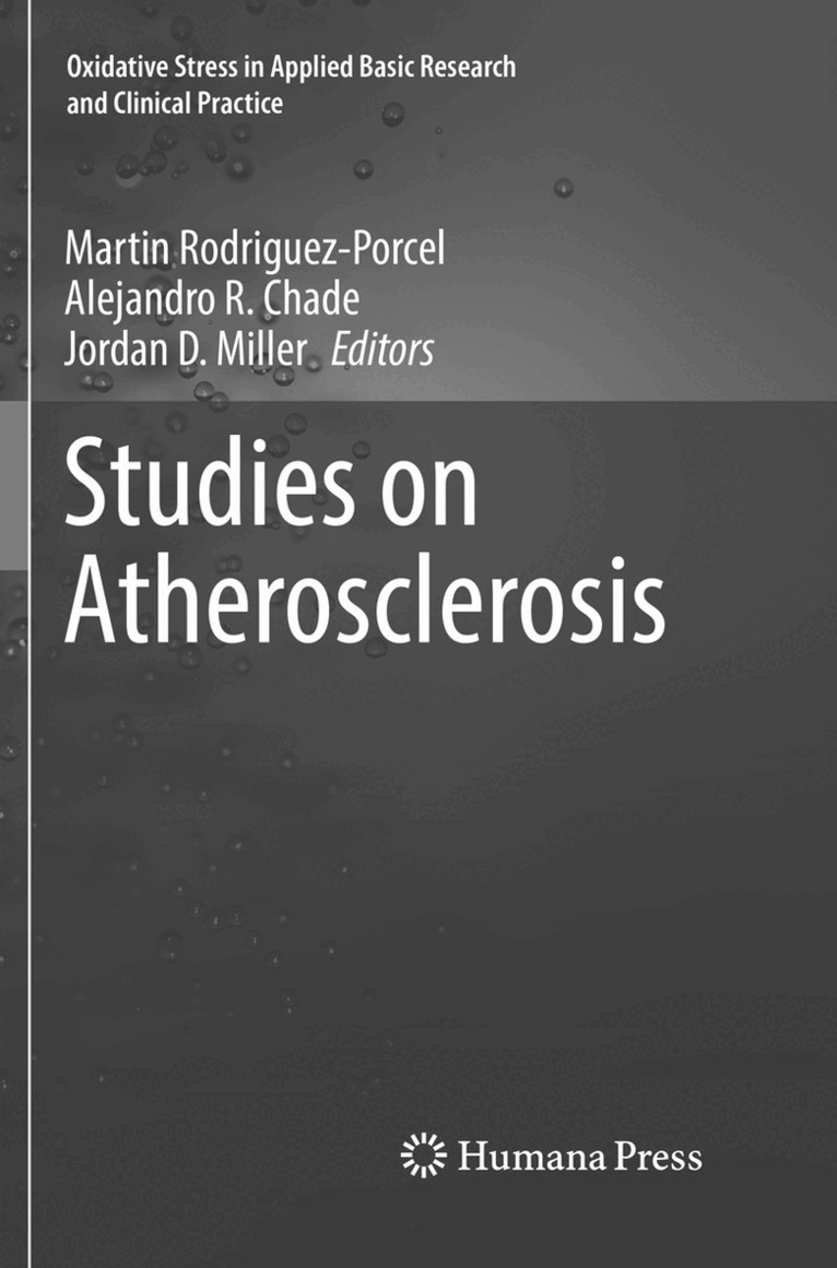 Martin Rodriguez-Porcel, Alejandro R. Chade, Jordan D. Miller - Studies on Atherosclerosis, Häftad