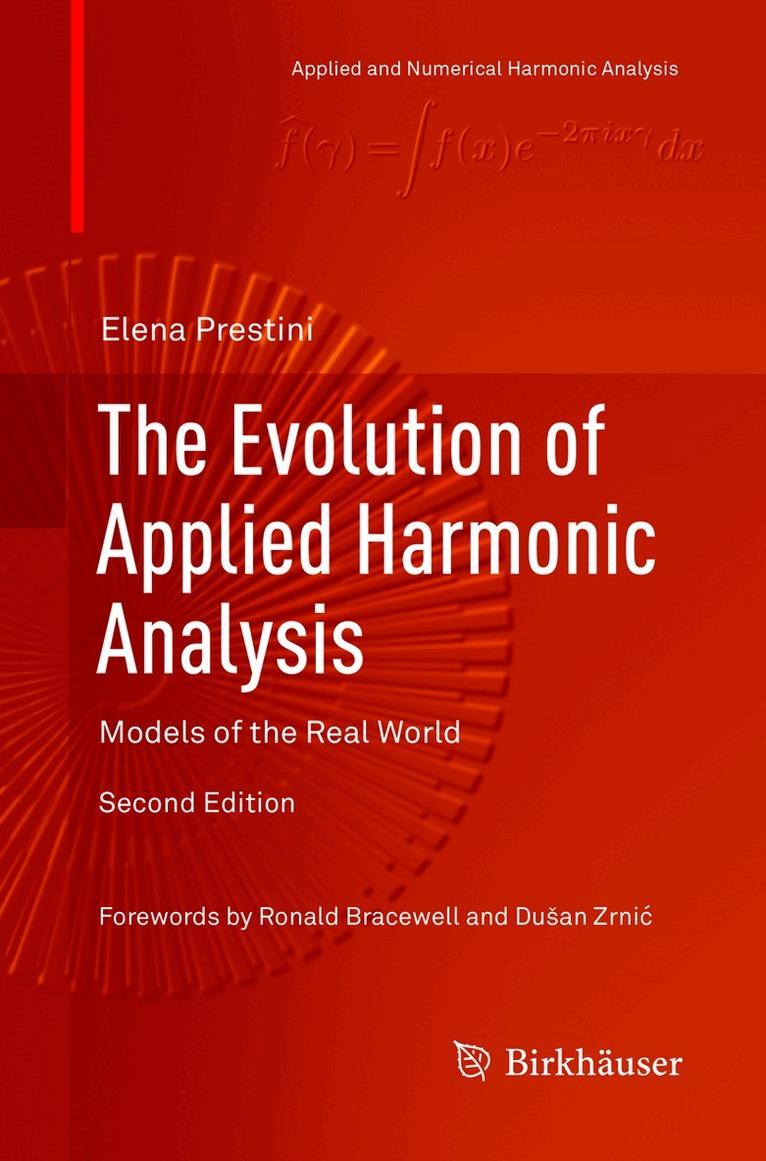Elena Prestini - Evolution of Applied Harmonic Analysis, Häftad. Tillgänglighet: Lägg i varukorg