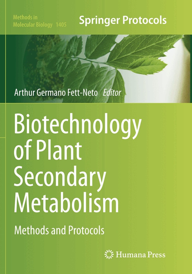 Arthur Germano Fett-Neto - Biotechnology of Plant Secondary Metabolism, Häftad
