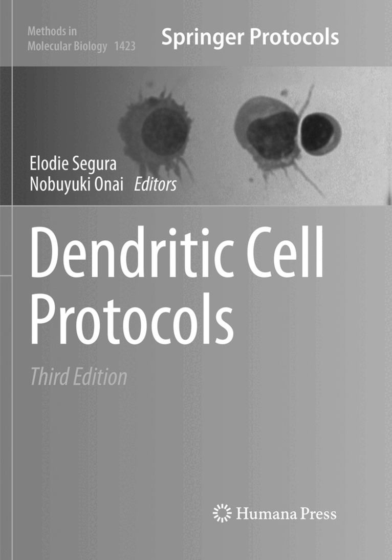 Elodie Segura, Nobuyuki Onai - Dendritic Cell Protocols, Häftad