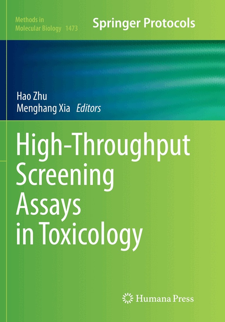 Hao Zhu, Menghang Xia - High-Throughput Screening Assays in Toxicology, Häftad