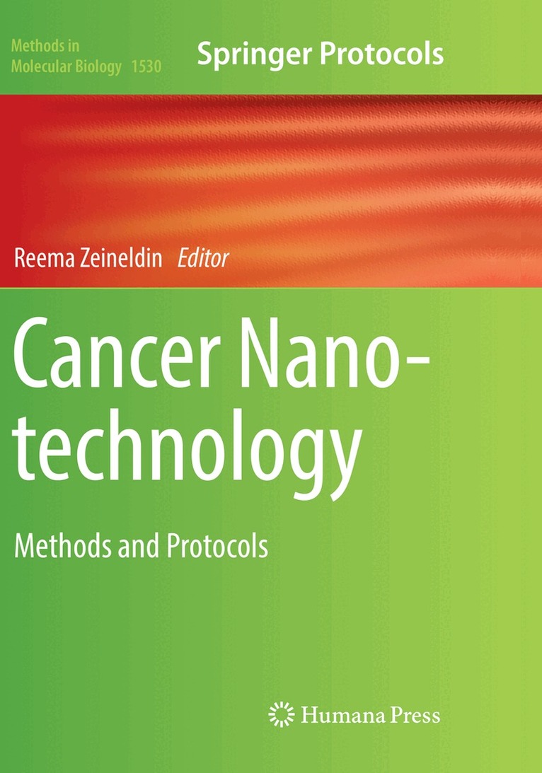 Reema Zeineldin - Cancer Nanotechnology, Häftad