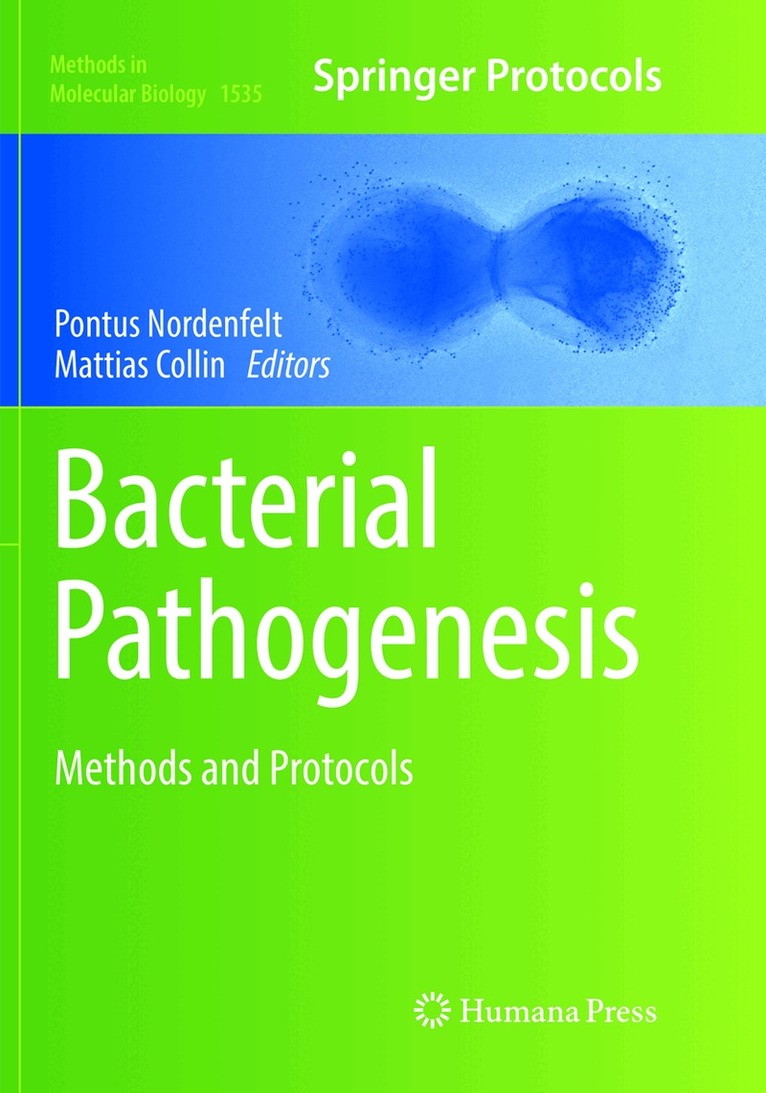 Pontus Nordenfelt, Mattias Collin - Bacterial Pathogenesis, Häftad
