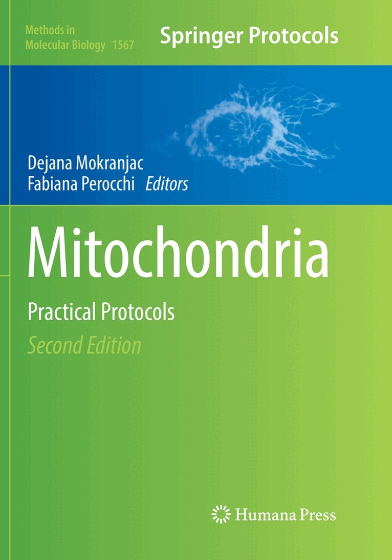 Dejana Mokranjac, Fabiana Perocchi - Mitochondria, Häftad