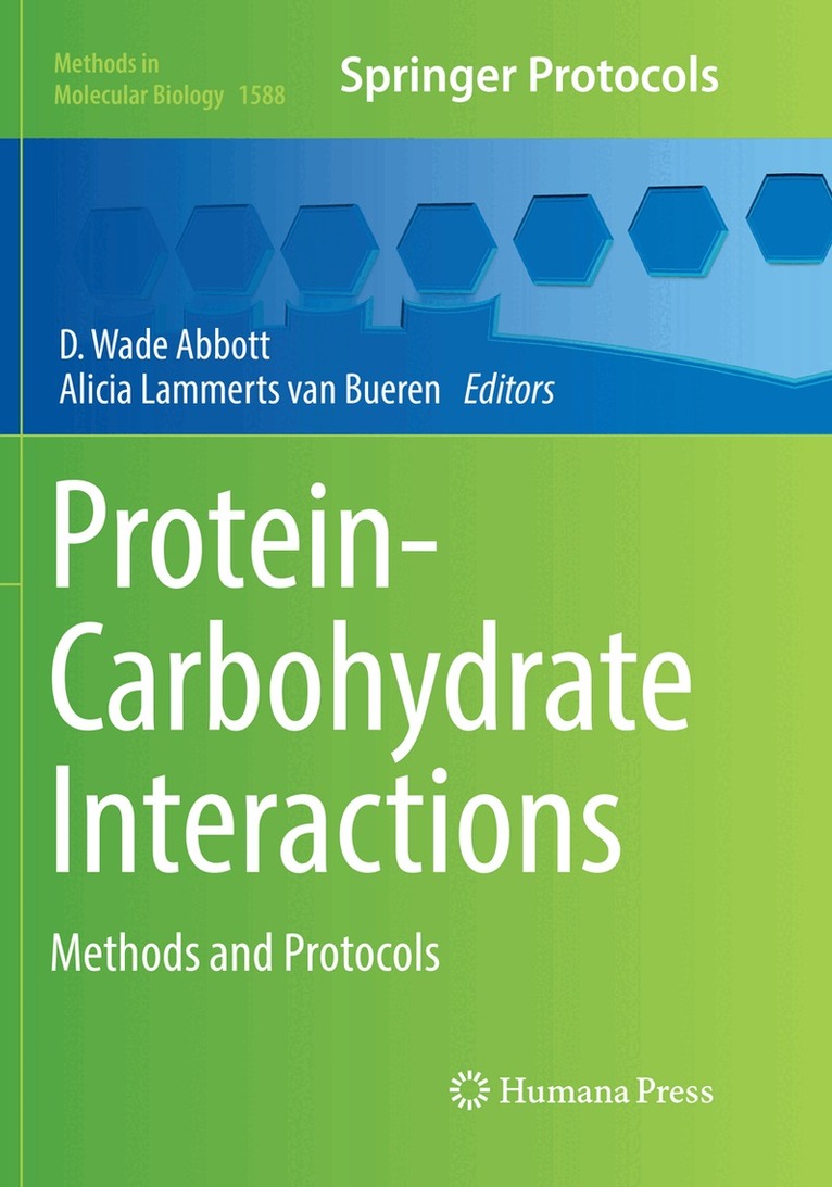 D. Wade Abbott, Alicia Lammerts van Bueren - Protein-Carbohydrate Interactions, Häftad