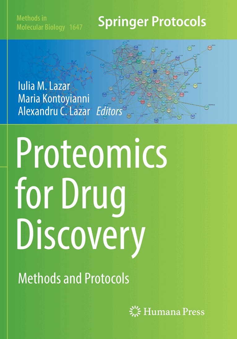 Iulia M. Lazar, Maria Kontoyianni, Alexandru C. Lazar - Proteomics for Drug Discovery, Häftad
