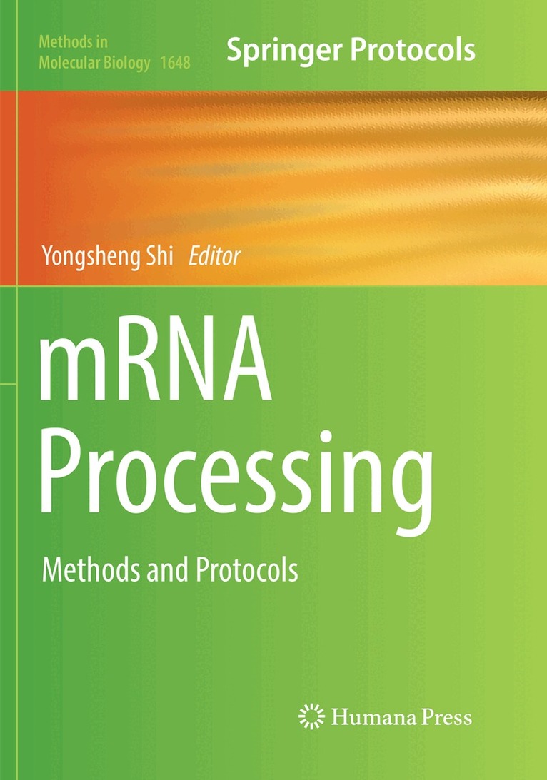 Yongsheng Shi - mRNA Processing, Häftad