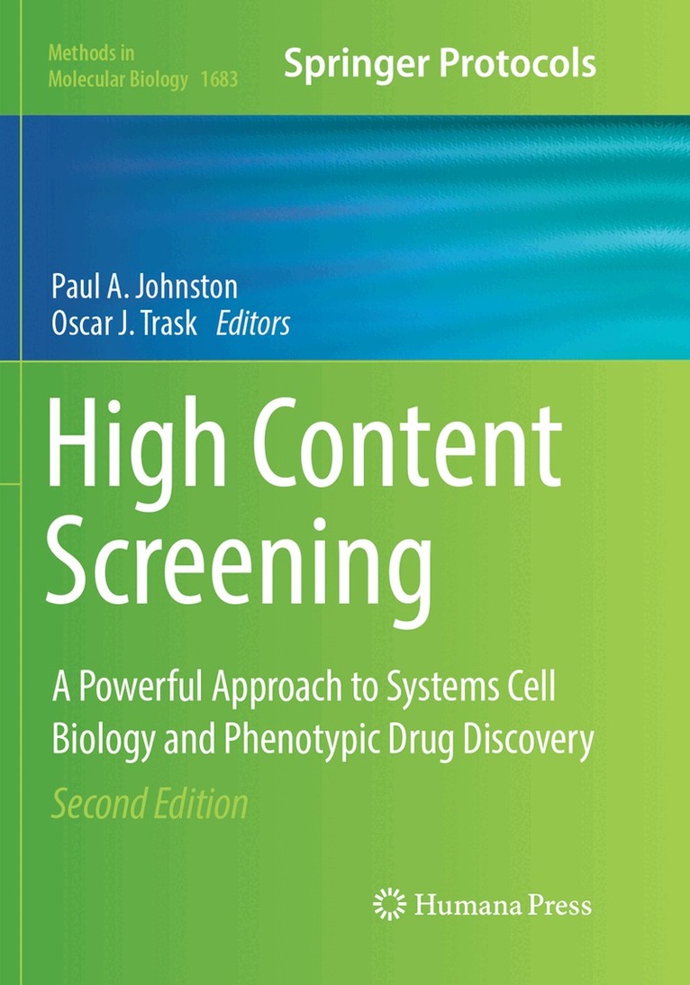 Paul A. Johnston, Oscar J. Trask - High Content Screening, Häftad