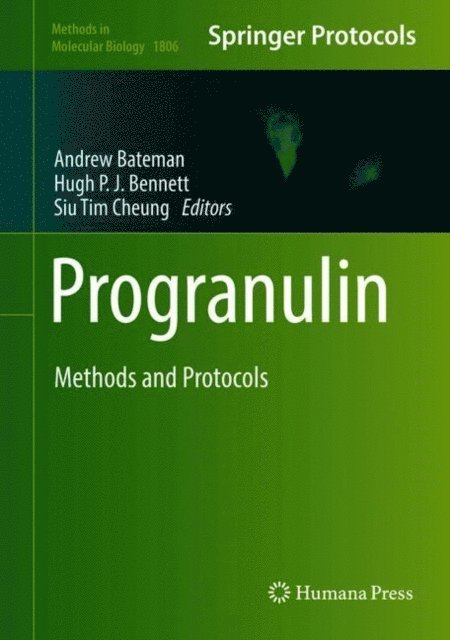 Siu Tim Cheung, Hugh P.J. Bennett, Andrew Bateman - Progranulin, E-bok