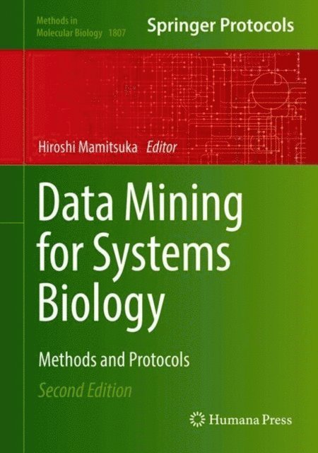 Hiroshi Mamitsuka - Data Mining for Systems Biology, E-bok