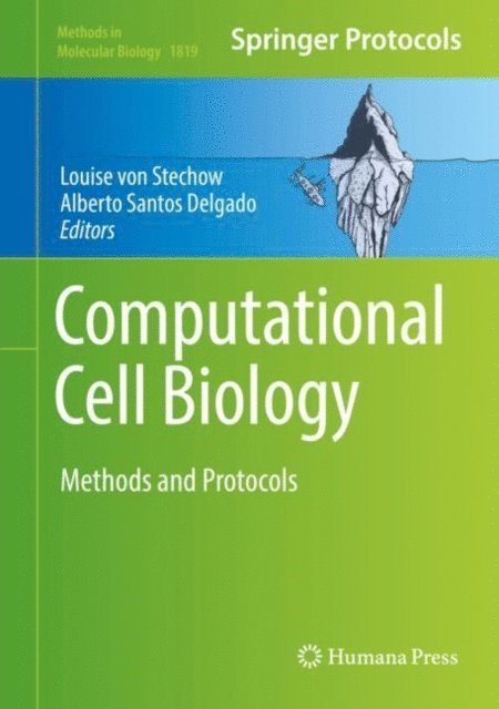 Alberto Santos Delgado, Louise von Stechow - Computational Cell Biology, E-bok