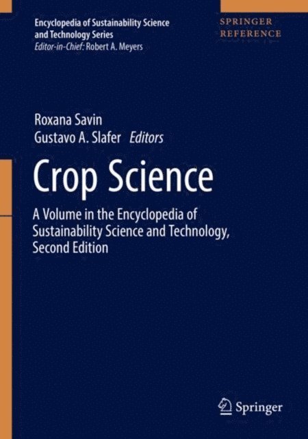 Gustavo A. Slafer, Roxana Savin - Crop Science, E-bok