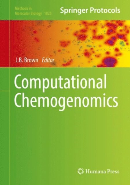 J.B. Brown - Computational Chemogenomics, E-bok