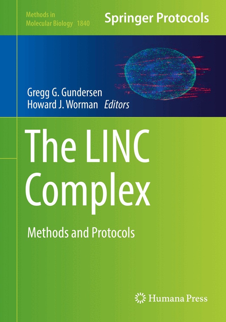 Gregg G. Gundersen, Howard J. Worman - LINC Complex, Inbunden