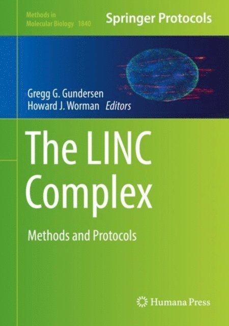 Howard J. Worman, Gregg G. Gundersen - LINC Complex, E-bok