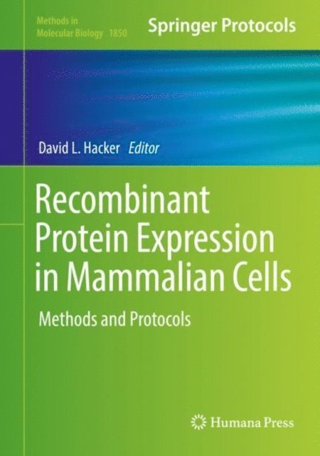 David L. Hacker - Recombinant Protein Expression in Mammalian Cells, E-bok