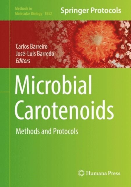 Jose-Luis Barredo, Carlos Barreiro - Microbial Carotenoids, E-bok