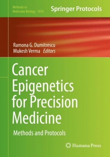 Mukesh Verma, Ramona G. Dumitrescu - Cancer Epigenetics for Precision Medicine, E-bok