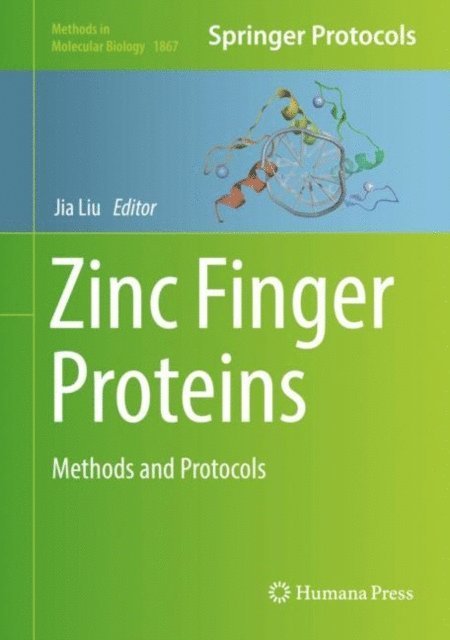 Jia Liu - Zinc Finger Proteins, E-bok