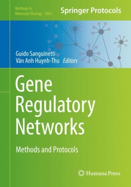 Van Anh Huynh-Thu, Guido Sanguinetti - Gene Regulatory Networks, E-bok