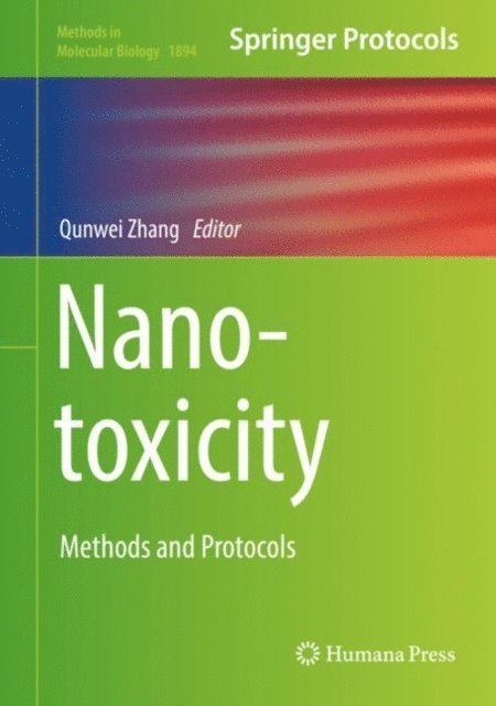 Qunwei Zhang - Nanotoxicity, E-bok