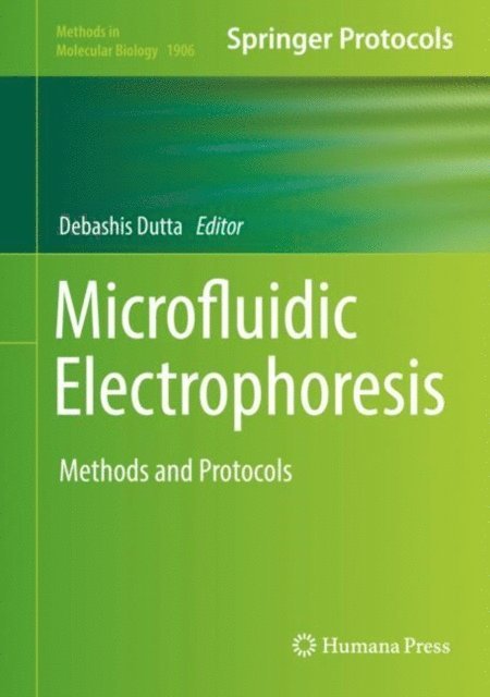 Debashis Dutta - Microfluidic Electrophoresis, E-bok