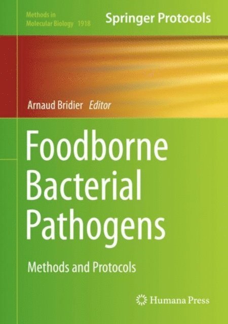 Arnaud Bridier - Foodborne Bacterial Pathogens, E-bok