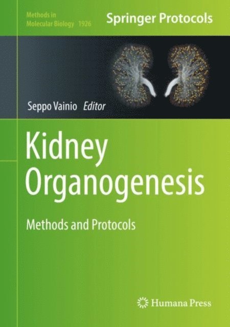 Seppo Vainio - Kidney Organogenesis, E-bok