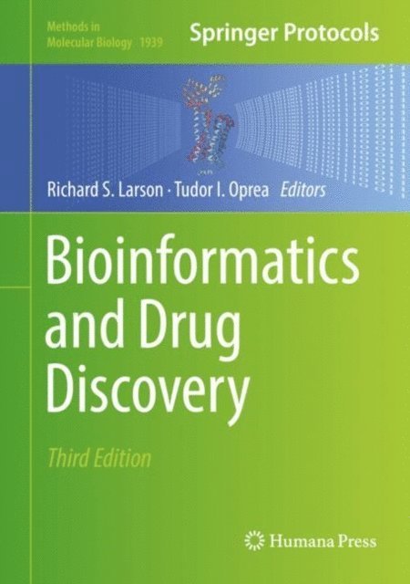Tudor I. Oprea, Richard S. Larson - Bioinformatics and Drug Discovery, E-bok
