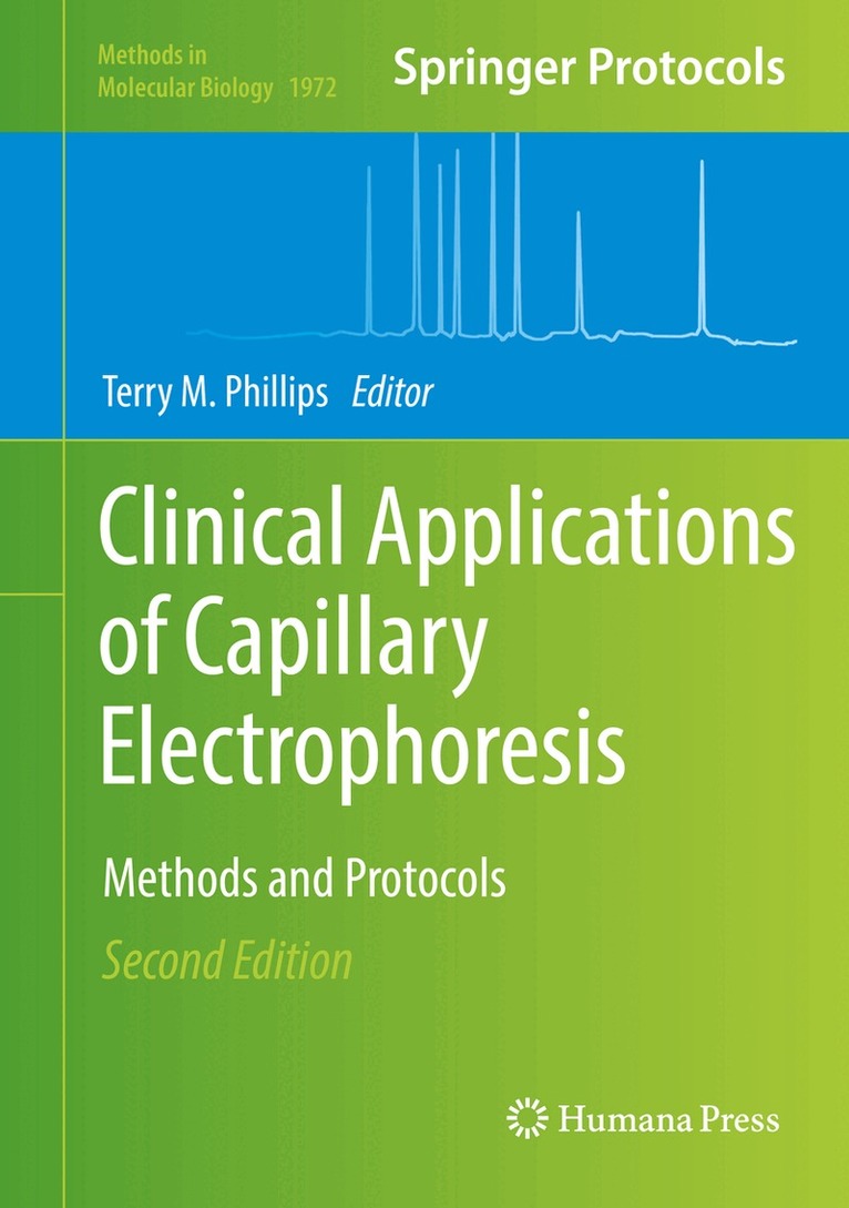 Terry M. Phillips - Clinical Applications of Capillary Electrophoresis, Inbunden