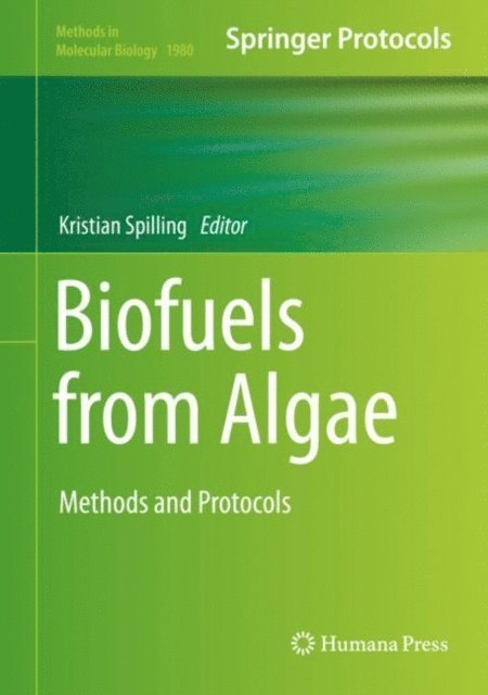 Kristian Spilling - Biofuels from Algae, E-bok