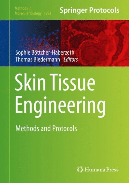Thomas Biedermann, Sophie Bottcher-Haberzeth - Skin Tissue Engineering, E-bok