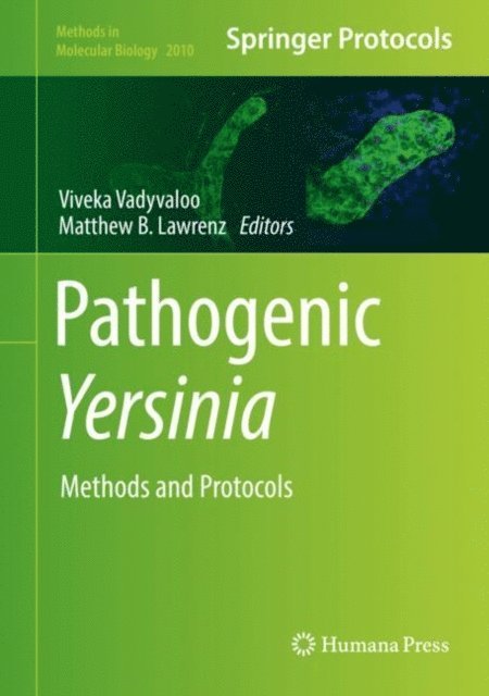 Matthew B. Lawrenz, Viveka Vadyvaloo - Pathogenic Yersinia, E-bok