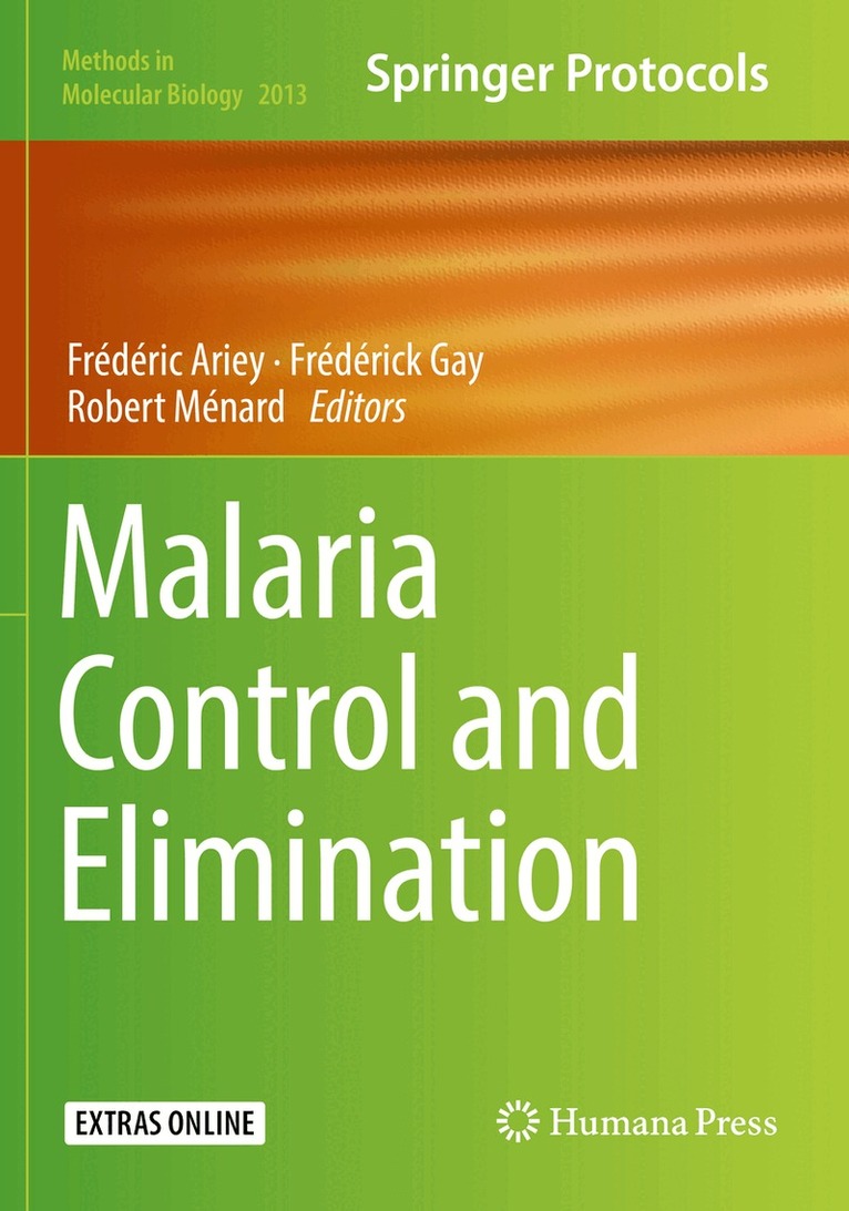Frédéric Ariey, Frédérick Gay, Robert Ménard - Malaria Control and Elimination, Häftad