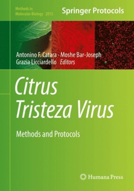 Grazia Licciardello, Moshe Bar-Joseph, Antonino F. Catara - Citrus Tristeza Virus, E-bok