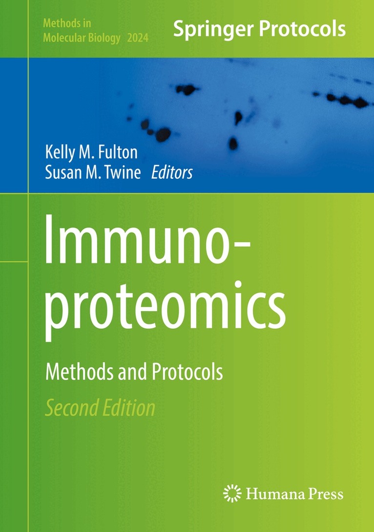 Kelly M. Fulton, Susan M. Twine - Immunoproteomics, Inbunden. Tillgänglighet: Lägg i varukorg