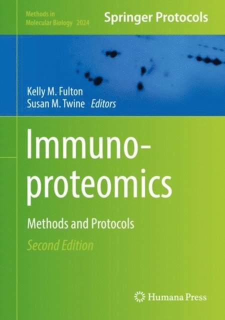 Susan M. Twine, Kelly M. Fulton - Immunoproteomics, E-bok. Tillgänglighet: Lägg i varukorg