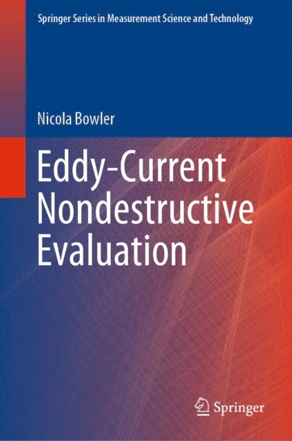 Nicola Bowler - Eddy-Current Nondestructive Evaluation, E-bok