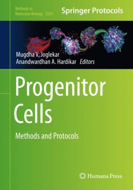Anandwardhan A. Hardikar, Mugdha V. Joglekar - Progenitor Cells, E-bok. Tillgänglighet: Lägg i varukorg