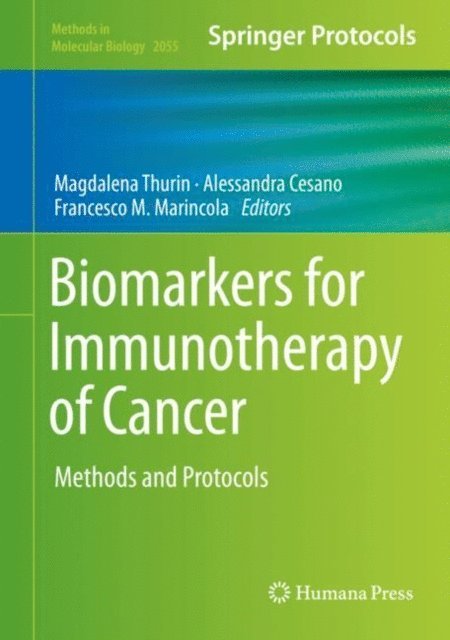 Francesco M. Marincola, Alessandra Cesano, Magdalena Thurin - Biomarkers for Immunotherapy of Cancer, E-bok