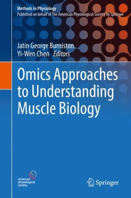 Yi-Wen Chen, Jatin George Burniston - Omics Approaches to Understanding Muscle Biology, E-bok