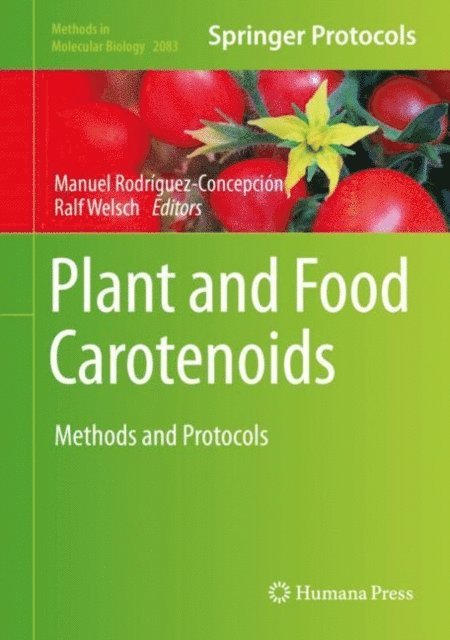 Ralf Welsch, Manuel Rodriguez-Concepcion - Plant and Food Carotenoids, E-bok. Tillgänglighet: Lägg i varukorg