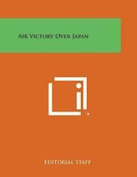 Editorial Staff - Air Victory Over Japan, Häftad