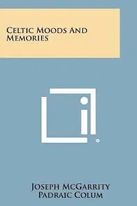 Joseph McGarrity - Celtic Moods and Memories, Häftad. Tillgänglighet: Lägg i varukorg