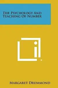 Margaret Drummond - The Psychology and Teaching of Number, Häftad. Tillgänglighet: Lägg i varukorg