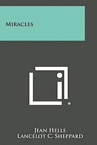 Jean Helle, Lancelot C. Sheppard - Miracles, Häftad
