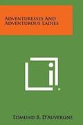 Adventuresses and Adventurous Ladies