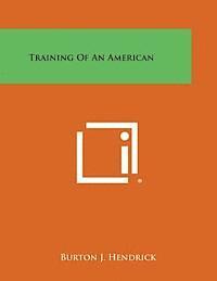Training of an American